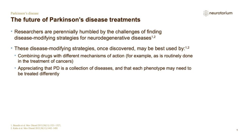 The future of Parkinson’s disease treatments